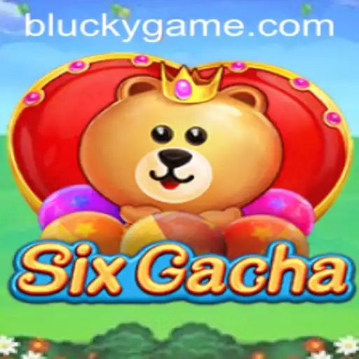 Unlock the World of SixGacha: The Exciting Blucky Edition