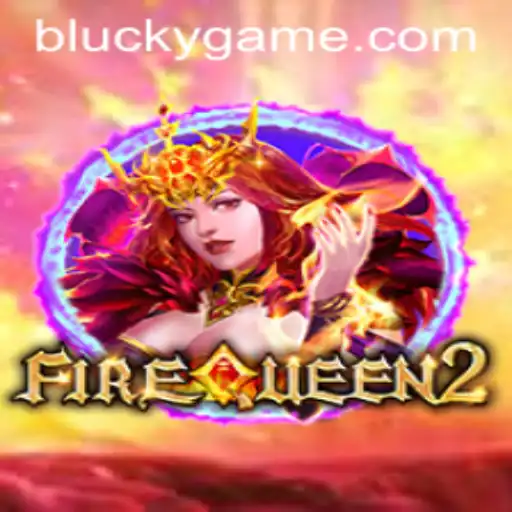 FireQueen2: A Riveting Adventure in the World of Blucky